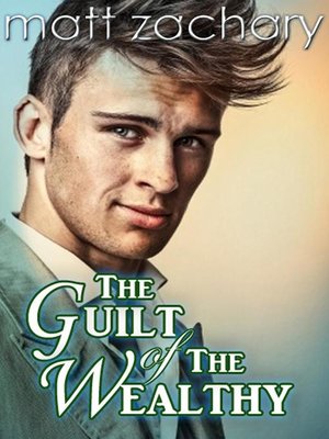 cover image of The Guilt of the Wealthy